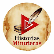 Avatar del canal Historias Minuteras